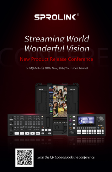 SPROLINK New Product Release Conference - Streaming World Wonderful Vision